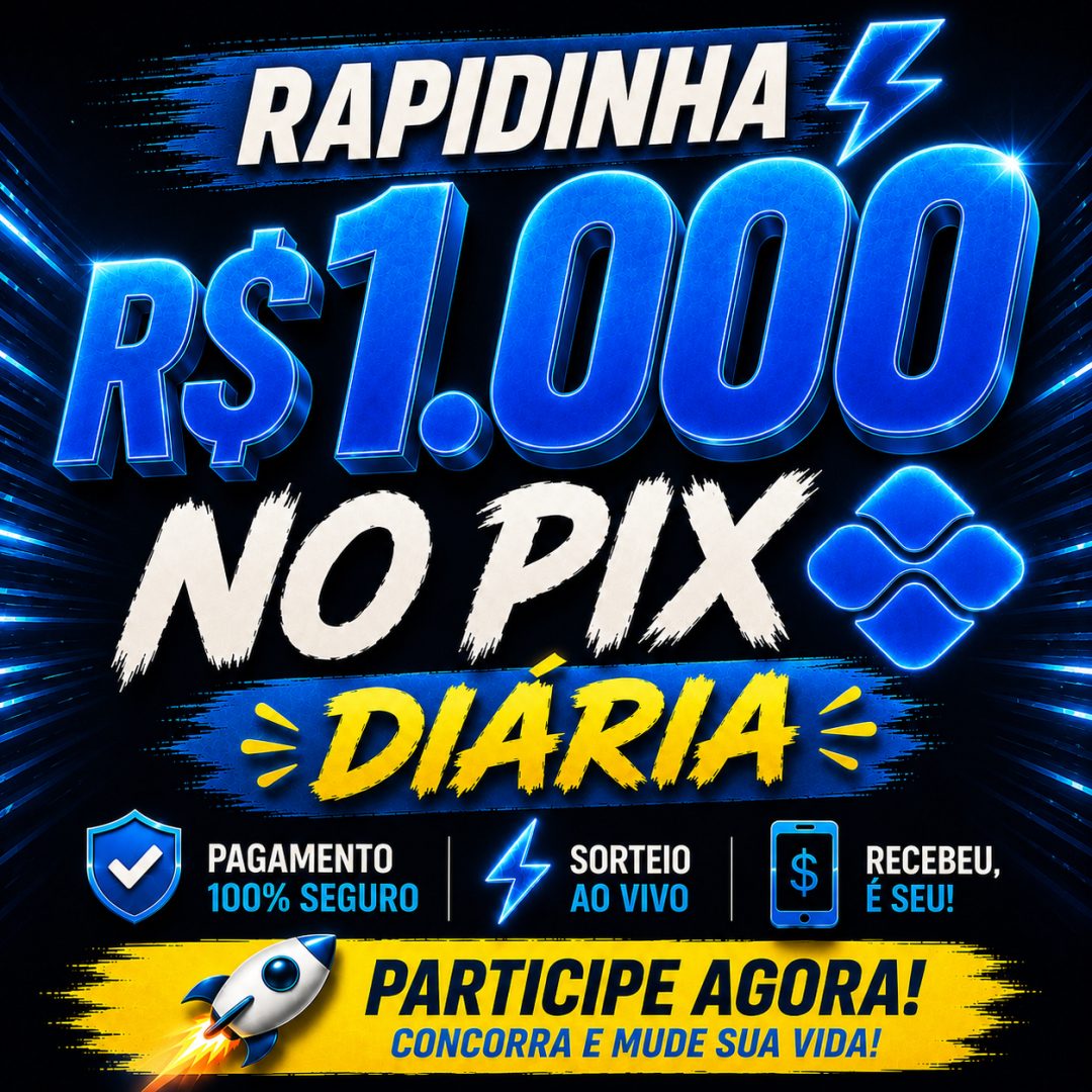 RAPIDINHA-1000 MIL NO PIX