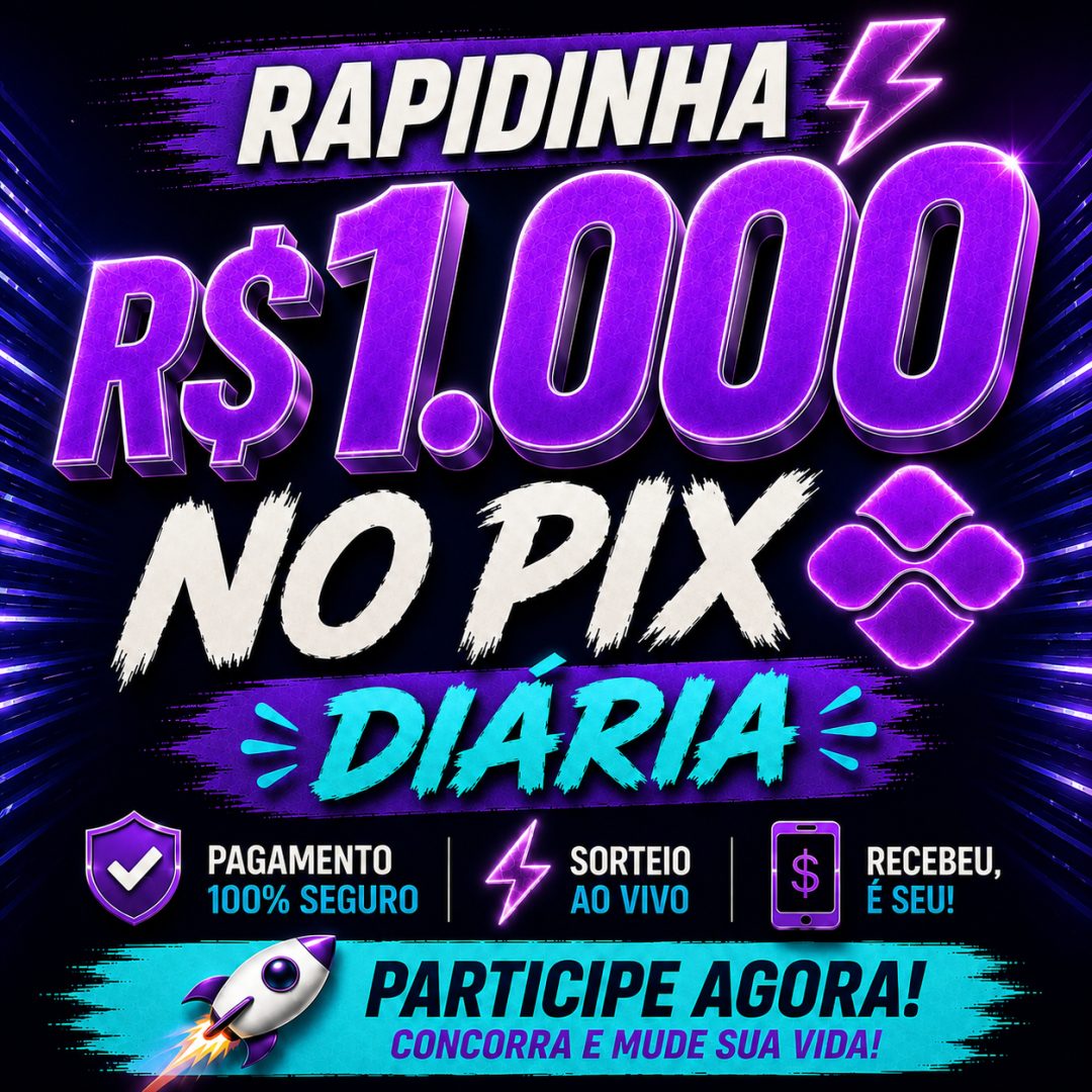 RAPIDINHA-1000 MIL NO PIX