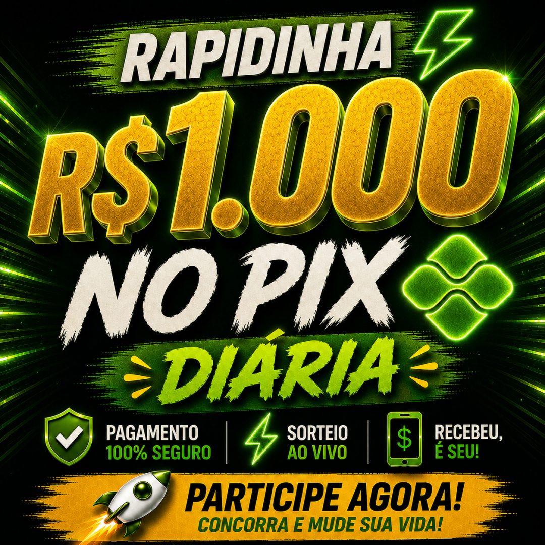RAPIDINHA-1000 MIL NO PIX